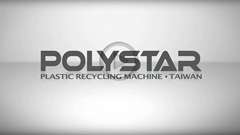 POLYSTAR- PE/PP Stretch film Recycling Machine
